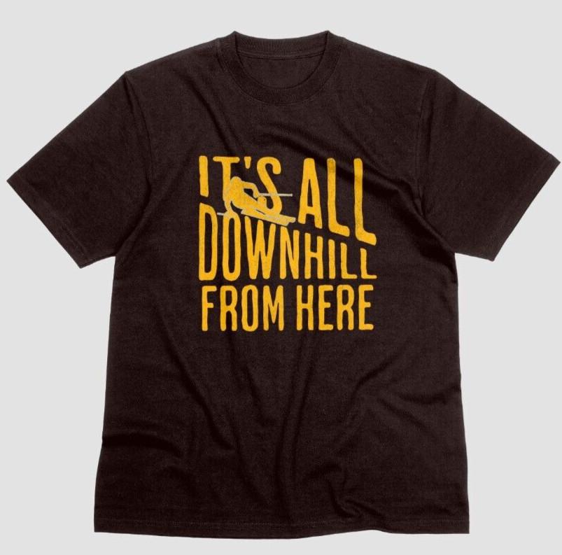 It s All Downhill From Here Skiing Tshirt Snowboard Holiday Winter Ski Season 3XL
It s All Downhill From Here Skiing Tshirt Snowboard Holiday Winter Ski Season 3XL