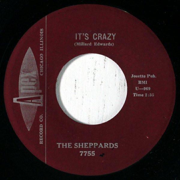 7inch Record SHEPPARDS - It s Crazy / Meant To Be 7755 Apex 1960 US Soul/Funk Used
7inch Record SHEPPARDS - It s Crazy / Meant To Be 7755 Apex 1960 US Soul/Funk Used