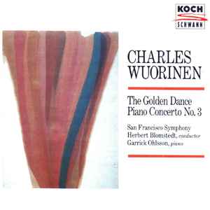 CD CHARLES WUORINEN - The Golden Dance / Piano Concerto N 312072 Koch Schwann 1992 Australia Classical Used
CD CHARLES WUORINEN - The Golden Dance / Piano Concerto N 312072 Koch Schwann 1992 Australia Classical Used
