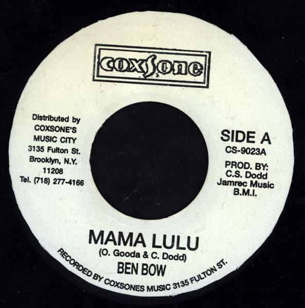 7-дюймовая пластинка BEN BOW - Mama Lulu CS9023 Coxsone Records US Регги, Ска и Даб Б/У
7-дюймовая пластинка BEN BOW - Mama Lulu CS9023 Coxsone Records US Регги, Ска и Даб Б/У
