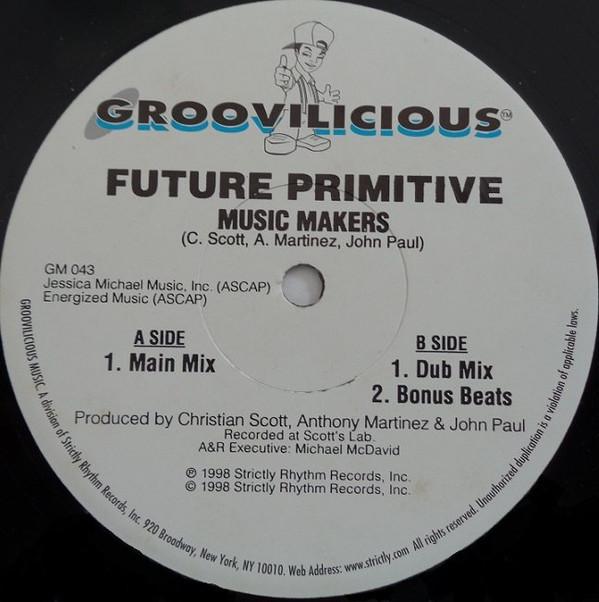 12inch Record FUTURE PRIMITIVE - Music Makers GM043 Groovilicious 1998 US Dance & Electronica Used
12inch Record FUTURE PRIMITIVE - Music Makers GM043 Groovilicious 1998 US Dance & Electronica Used