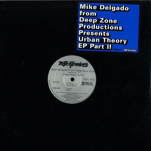 12inch Record MIKE DELGADO FROM DEEP ZONE - Urban Theory EP Part II KNG61 Nite Grooves 1997 US Dance & Electronica Used
12inch Record MIKE DELGADO FROM DEEP ZONE - Urban Theory EP Part II KNG61 Nite Grooves 1997 US Dance & Electronica Used