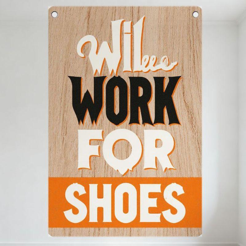 Vintage Whimsical Wooden-Look Metal Tin Sign Will WORK FOR SHOES Retro Hanging Plaque for Home Bar Cafe Man Cave Decor 20x30cm(7.8x11.8inch)
Vintage Whimsical Wooden-Look Metal Tin Sign Will WORK FOR SHOES Retro Hanging Plaque for Home Bar Cafe Man Cave Decor 20x30cm(7.8x11.8inch)