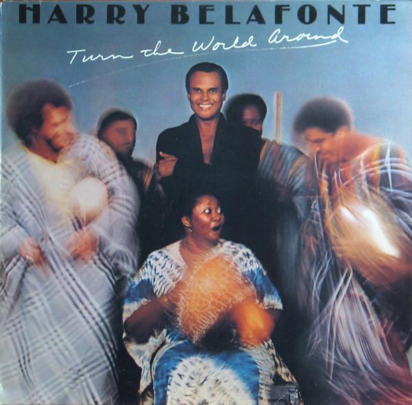 Виниловая пластинка HARRY BELAFONTE Turn The World Around CBS86045 CBS 1977 Европа Латинская Америка Б/у
Виниловая пластинка HARRY BELAFONTE Turn The World Around CBS86045 CBS 1977 Европа Латинская Америка Б/у