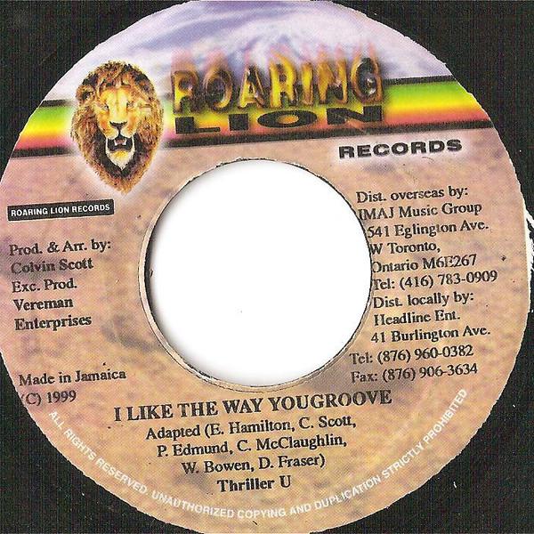 7inch Record THRILLER U - I Like The Way You Groove NONE Roaring Lion Re 1999 Jamaica Reggae, Ska & Dub Used
7inch Record THRILLER U - I Like The Way You Groove NONE Roaring Lion Re 1999 Jamaica Reggae, Ska & Dub Used