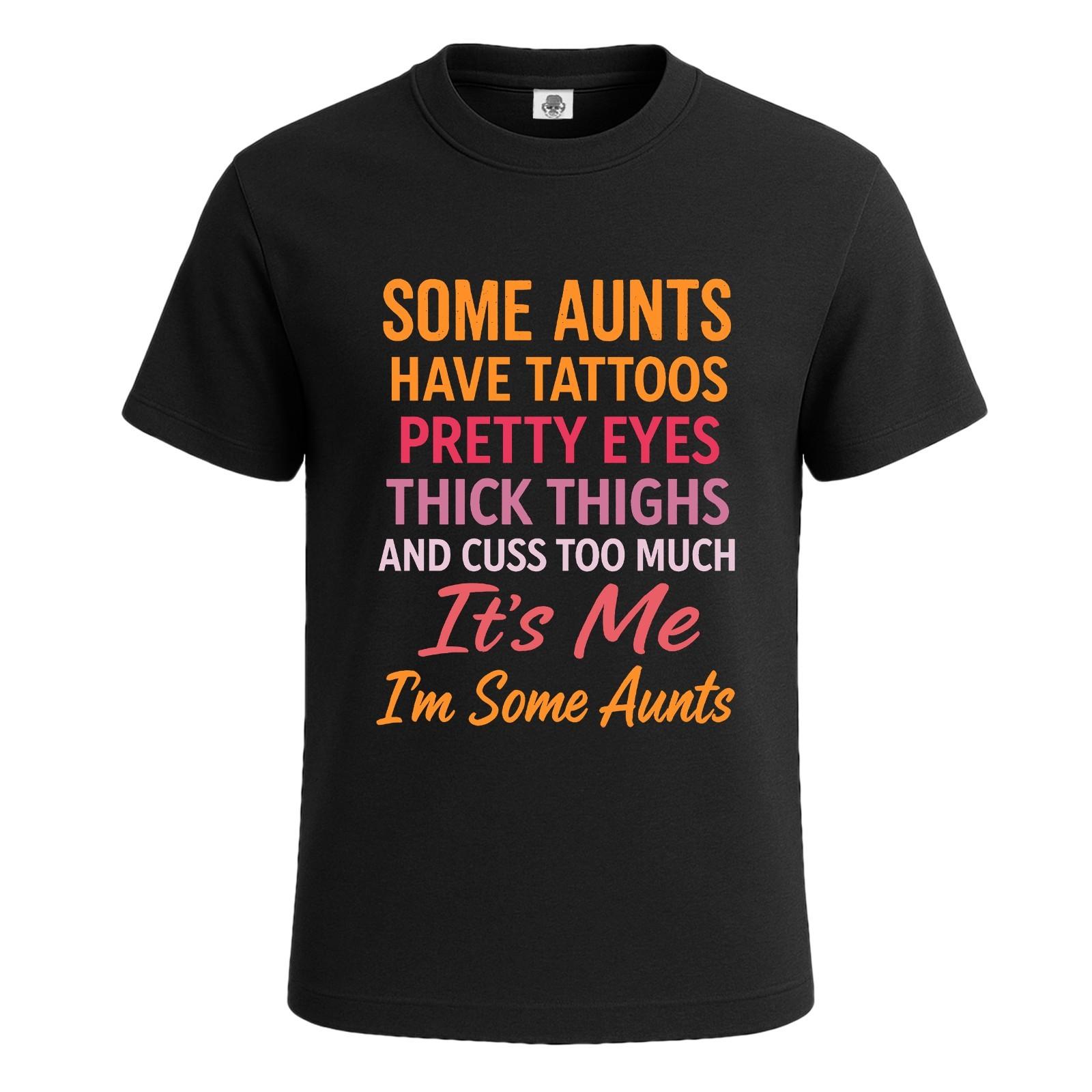 Some Aunts Have Tattos Graphic T-shirt for Men Funny Joke Novelty Gift Tee Top 5XL різнокольоровий
Some Aunts Have Tattos Graphic T-shirt for Men Funny Joke Novelty Gift Tee Top 5XL різнокольоровий