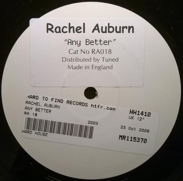 12inch Record RACHEL AUBURN - Any Better RA018 Rachel Auburn R 2003 UK Dance & Electronica Used
12inch Record RACHEL AUBURN - Any Better RA018 Rachel Auburn R 2003 UK Dance & Electronica Used