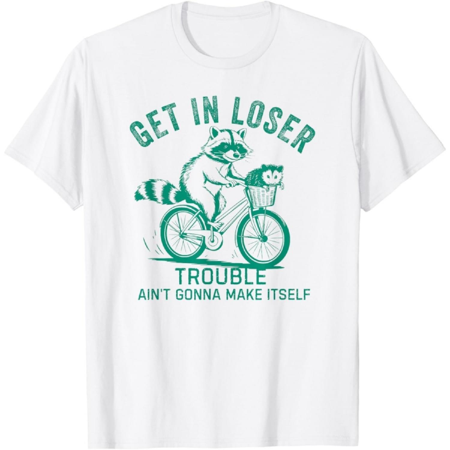 Get In Loser Trouble Ain t Gonna Make Itself Funny Raccoon T-Shirt XXXXXL білий
Get In Loser Trouble Ain t Gonna Make Itself Funny Raccoon T-Shirt XXXXXL білий