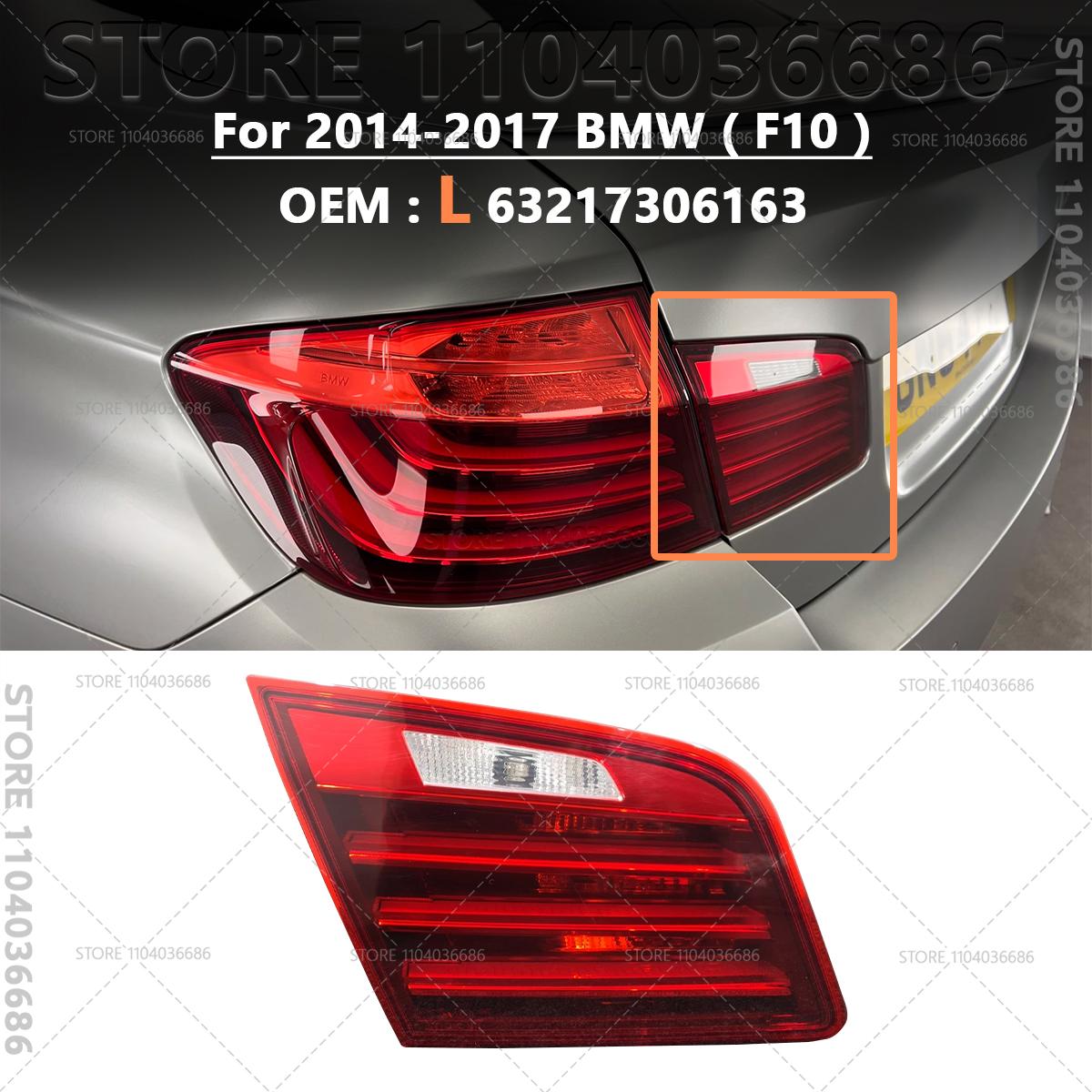 For 2014-2017 F10 BMW 528i 535i 550i Hybrid 5 Tail Light Rear Bumper Turn Signal 63217306161 63217306162 63217306163 63217306164
For 2014-2017 F10 BMW 528i 535i 550i Hybrid 5 Tail Light Rear Bumper Turn Signal 63217306161 63217306162 63217306163 63217306164
