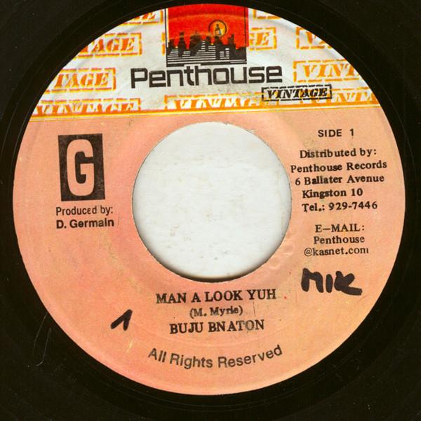 7inch Record BUJU BANTON - Man A Look Yuh NONE Penthouse Vinta Jamaica Reggae, Ska & Dub Used
7inch Record BUJU BANTON - Man A Look Yuh NONE Penthouse Vinta Jamaica Reggae, Ska & Dub Used