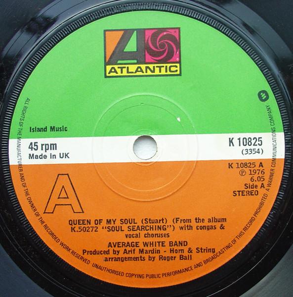 7inch Record AVERAGE WHITE BAND - Queen Of My Soul / Would You Stay K10825 Atlantic 1976 UK Soul/Funk Used
7inch Record AVERAGE WHITE BAND - Queen Of My Soul / Would You Stay K10825 Atlantic 1976 UK Soul/Funk Used