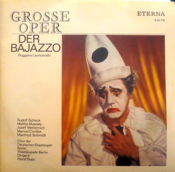 LP Record RUGGIERO LEONCAVALLO RUDOLF SCHOC Der Bajazzo 820719 ETERNA 1967 German Dem Classical Used
LP Record RUGGIERO LEONCAVALLO RUDOLF SCHOC Der Bajazzo 820719 ETERNA 1967 German Dem Classical Used
