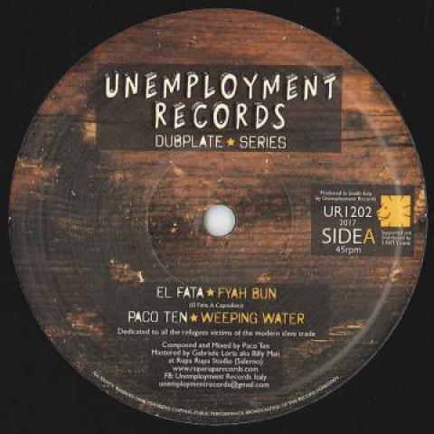 12inch Record EL FATA; PACO TEN / HORNSMAN COYOTE - Fyah Bun; Weeping Water / Jah Call; UR1202 Unemployment 2017 Europe Reggae, Ska & Dub
12inch Record EL FATA; PACO TEN / HORNSMAN COYOTE - Fyah Bun; Weeping Water / Jah Call; UR1202 Unemployment 2017 Europe Reggae, Ska & Dub