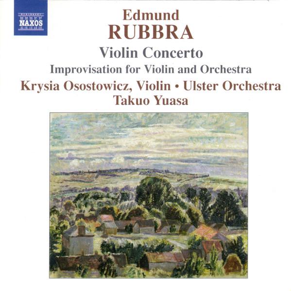 CD EDMUND RUBBRA, KRYSIA OSOSTOWICZ, U - Violin Concerto / Improvisations Fo 8557591 Naxos 2005 Japan ObiClassical Used
CD EDMUND RUBBRA, KRYSIA OSOSTOWICZ, U - Violin Concerto / Improvisations Fo 8557591 Naxos 2005 Japan ObiClassical Used