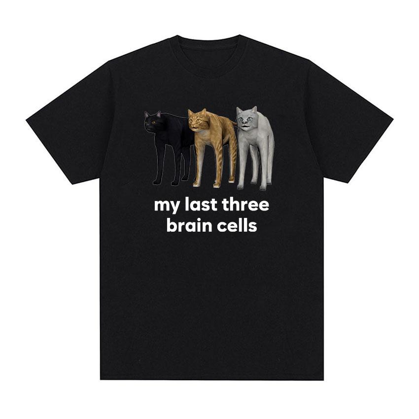 My Last Three Brain Cells Cats Funny Meme T Shirts Men Women Fashion Casual Short Sleeve T-shirt Tops 100% Cotton Oversized Tees
My Last Three Brain Cells Cats Funny Meme T Shirts Men Women Fashion Casual Short Sleeve T-shirt Tops 100% Cotton Oversized Tees