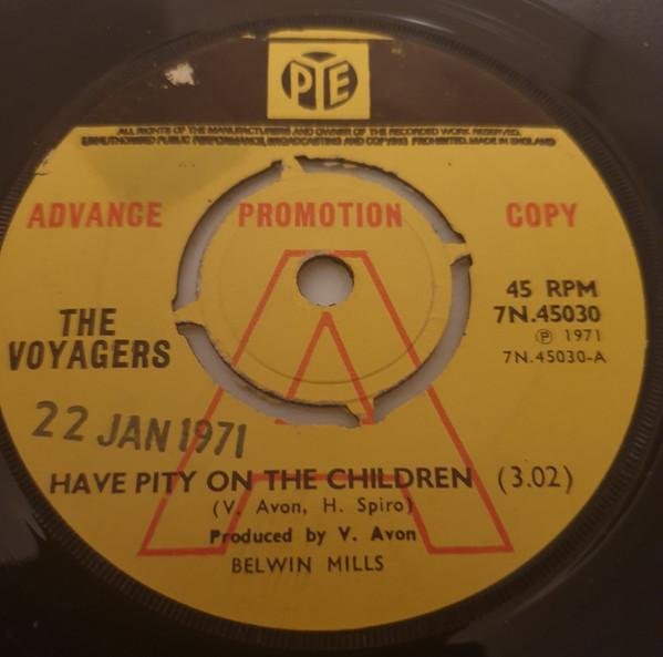 7-дюймовая пластинка VOYAGERS Have Pity On The Children 7N45030PROMO PYE RECORDS 1971 UK Поп Б/у
7-дюймовая пластинка VOYAGERS Have Pity On The Children 7N45030PROMO PYE RECORDS 1971 UK Поп Б/у