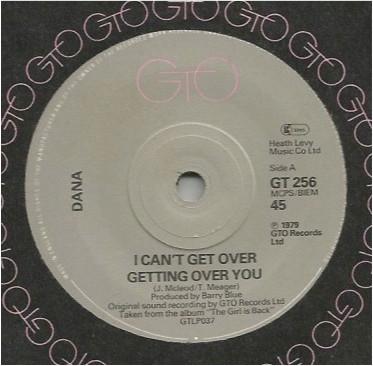 7inch Record DANA I Cant Get Over Getting Over You GT256 GTO 1979 UK Pop Used
7inch Record DANA I Cant Get Over Getting Over You GT256 GTO 1979 UK Pop Used