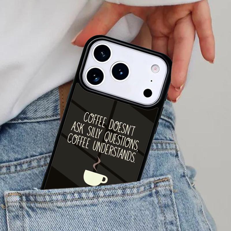 Coffee Doesn t Ask Silly Questions Quote Phone Case for iPhone 16e 15 14 13 12 17 Pro Max Plus Air 17pro Cover Coque iPhone17 Pro
Coffee Doesn t Ask Silly Questions Quote Phone Case for iPhone 16e 15 14 13 12 17 Pro Max Plus Air 17pro Cover Coque iPhone17 Pro
