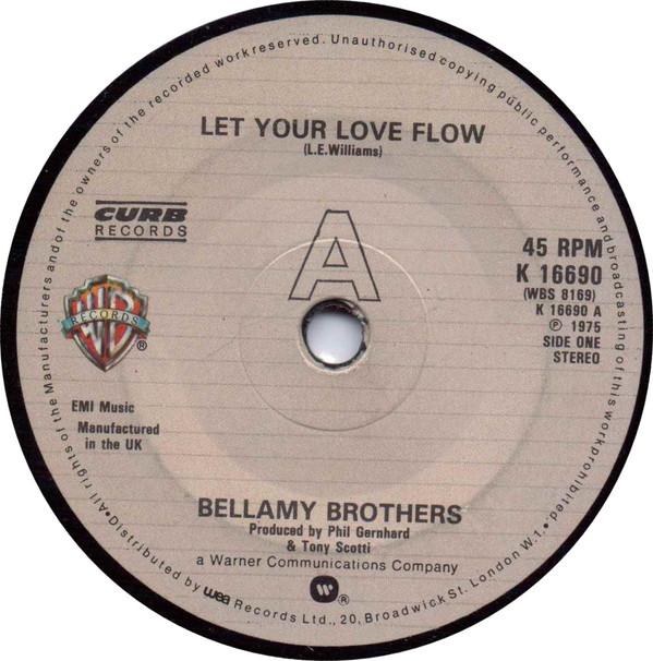 7inch Record BELLAMY BROTHERS Let Your Love Flow K16690 Warner Bros. Re 1979 UK Rock Used
7inch Record BELLAMY BROTHERS Let Your Love Flow K16690 Warner Bros. Re 1979 UK Rock Used