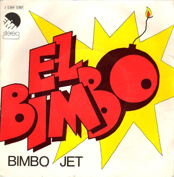 7inch Record BIMBO JET El Bimbo 2C00412957 EMI 1974 France SoulFunk Used
7inch Record BIMBO JET El Bimbo 2C00412957 EMI 1974 France SoulFunk Used