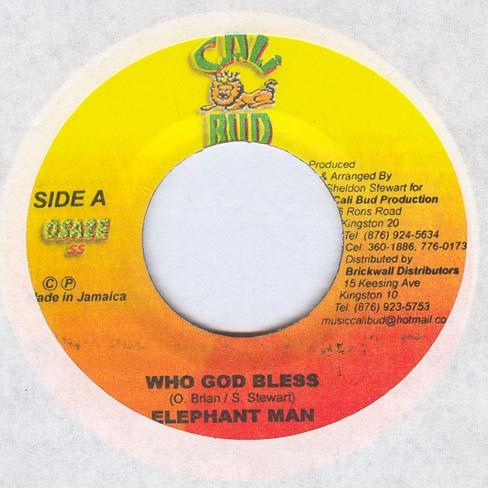 7inch Record ELEPHANT MAN - Who God Bless NONE Cali Bud 2000 Jamaica Reggae, Ska & Dub Used
7inch Record ELEPHANT MAN - Who God Bless NONE Cali Bud 2000 Jamaica Reggae, Ska & Dub Used