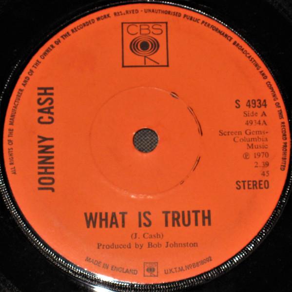 7inch Record JOHNNY CASH What Is Truth S4934 CBS 1970 UK Rock Used
7inch Record JOHNNY CASH What Is Truth S4934 CBS 1970 UK Rock Used