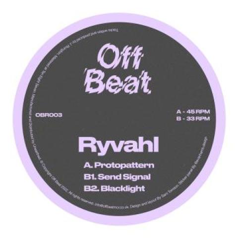 12inch Record RYVAHL - Protopattern / Send Signal, Blackli OBR003 Off Beat 2022 UK Dance & Electronica
12inch Record RYVAHL - Protopattern / Send Signal, Blackli OBR003 Off Beat 2022 UK Dance & Electronica