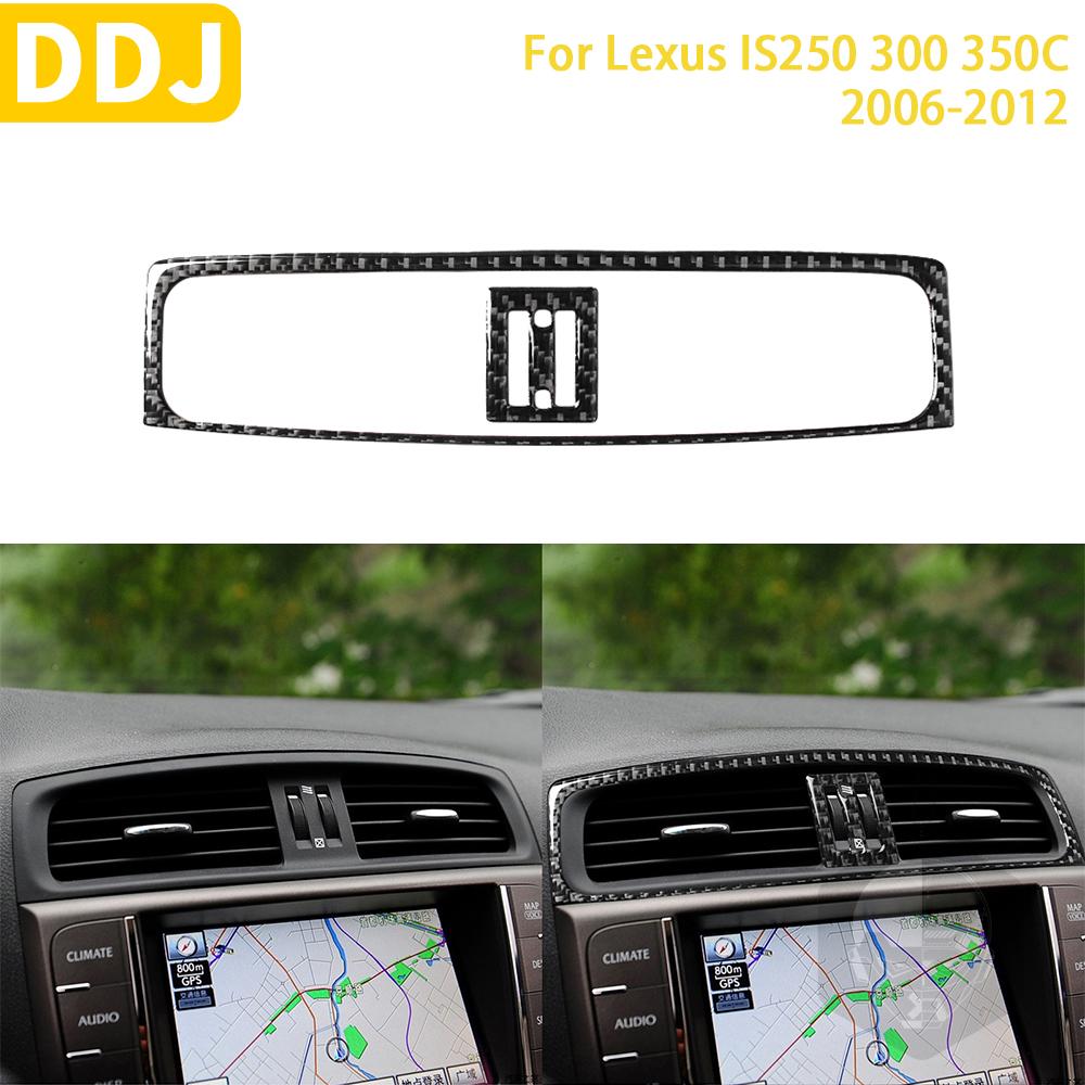 Аксессуары для Lexus IS250 300 350C 2006-2012, автомобильные аксессуары из углеродного волокна, внутренние наклейки на среднюю воздуховыпускную панель, отделку
Аксессуары для Lexus IS250 300 350C 2006-2012, автомобильные аксессуары из углеродного волокна, внутренние наклейки на среднюю воздуховыпускную панель, отделку