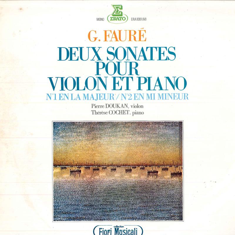 LP Record PIERRE DOUKAN, THERESE COCHET - G. Faure: Violon Sonatas No. 1 En L ERA1081 ERATO 1976 Japan Classical Used
LP Record PIERRE DOUKAN, THERESE COCHET - G. Faure: Violon Sonatas No. 1 En L ERA1081 ERATO 1976 Japan Classical Used