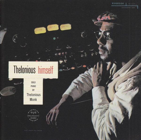 CD THELONIOUS MONK - Thelonious Himself: Keepnews Collec 0888072305106 Riverside Recor 2008 Europe Jazz Used
CD THELONIOUS MONK - Thelonious Himself: Keepnews Collec 0888072305106 Riverside Recor 2008 Europe Jazz Used