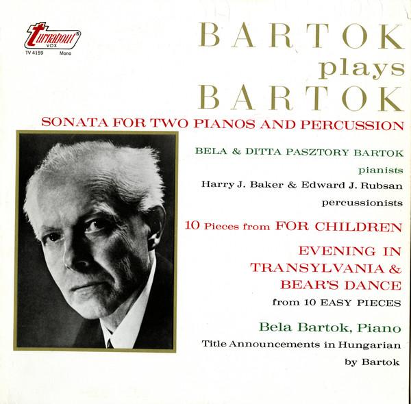LP Record BELA DITTA PASZTORY BARTOK HARRY Bartok Plays Bartok TV4159 TURNABOUT 1967 US Classical Used
LP Record BELA DITTA PASZTORY BARTOK HARRY Bartok Plays Bartok TV4159 TURNABOUT 1967 US Classical Used