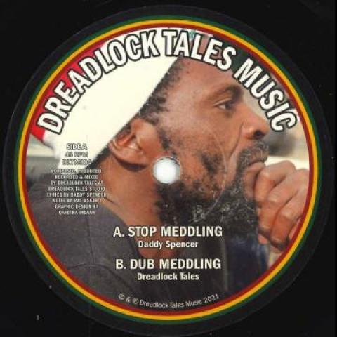 7inch Record DADDY SPENCER - Stop Meddling DLTM004 Dreadlock Tales 2021 UK Reggae, Ska & Dub
7inch Record DADDY SPENCER - Stop Meddling DLTM004 Dreadlock Tales 2021 UK Reggae, Ska & Dub
