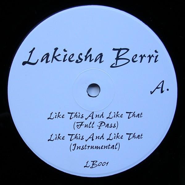 12inch Record LAKIESHA BERRI - Like This And Like That LB001 Not On Label Rap & Hip-Hop/R&B Used
12inch Record LAKIESHA BERRI - Like This And Like That LB001 Not On Label Rap & Hip-Hop/R&B Used