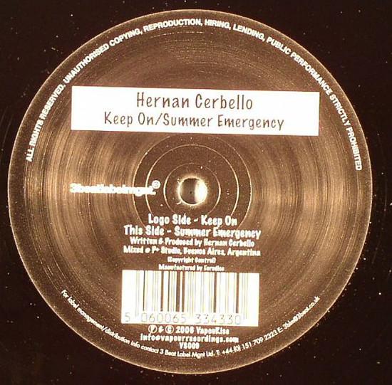 12inch Record HERNAN CERBELLO - Keep On / Summer Emergency VS009 VapouRise 2006 Australia Dance & Electronica Used
12inch Record HERNAN CERBELLO - Keep On / Summer Emergency VS009 VapouRise 2006 Australia Dance & Electronica Used