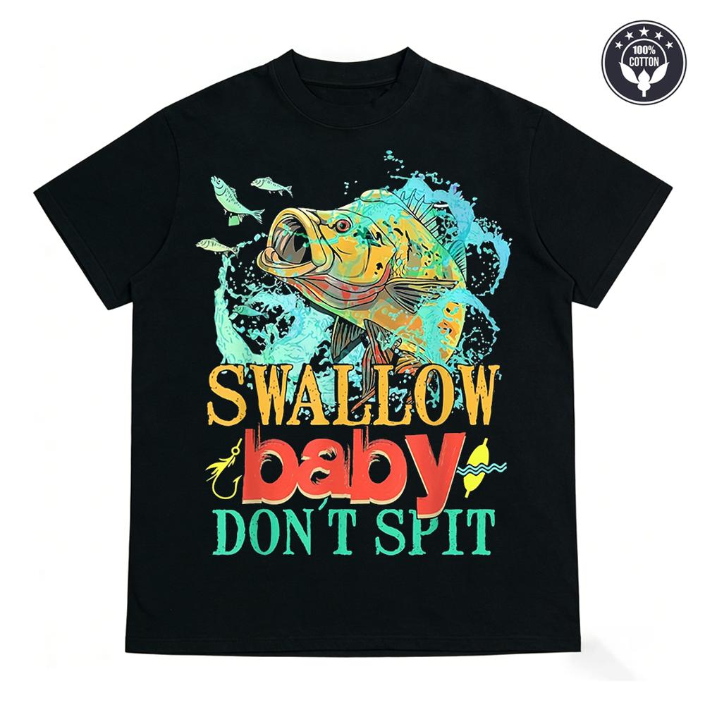 Men s Funny Fishing T-Shirt Swallow Baby Don t Spit Graphic Print 100% Cotton Casual Short Sleeve Tee S
Men s Funny Fishing T-Shirt Swallow Baby Don t Spit Graphic Print 100% Cotton Casual Short Sleeve Tee S
