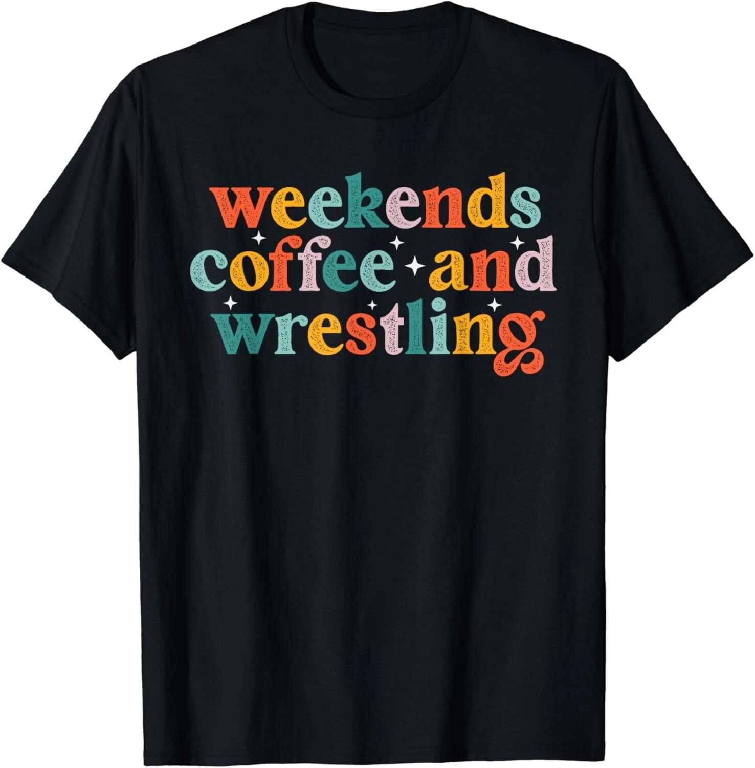 Weekends Coffee & Wrestling Funny Caffeine Addict Wrestler Gift Unisex T-Shirt 3XL
Weekends Coffee & Wrestling Funny Caffeine Addict Wrestler Gift Unisex T-Shirt 3XL
