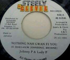 7inch Record JOHNNY P LADY P Nothing Nah Gwan Fi You NONE Steely Clevie 1991 Jamaica Reggae Ska Dub Used
7inch Record JOHNNY P LADY P Nothing Nah Gwan Fi You NONE Steely Clevie 1991 Jamaica Reggae Ska Dub Used