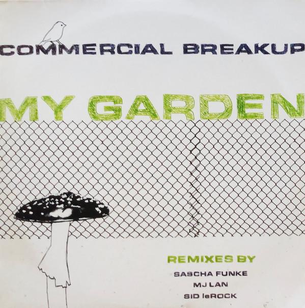 12inch Record COMMERCIAL BREAKUP - My Garden LADO21640 Ladomat 2000 2004 US Dance & Electronica Used
12inch Record COMMERCIAL BREAKUP - My Garden LADO21640 Ladomat 2000 2004 US Dance & Electronica Used