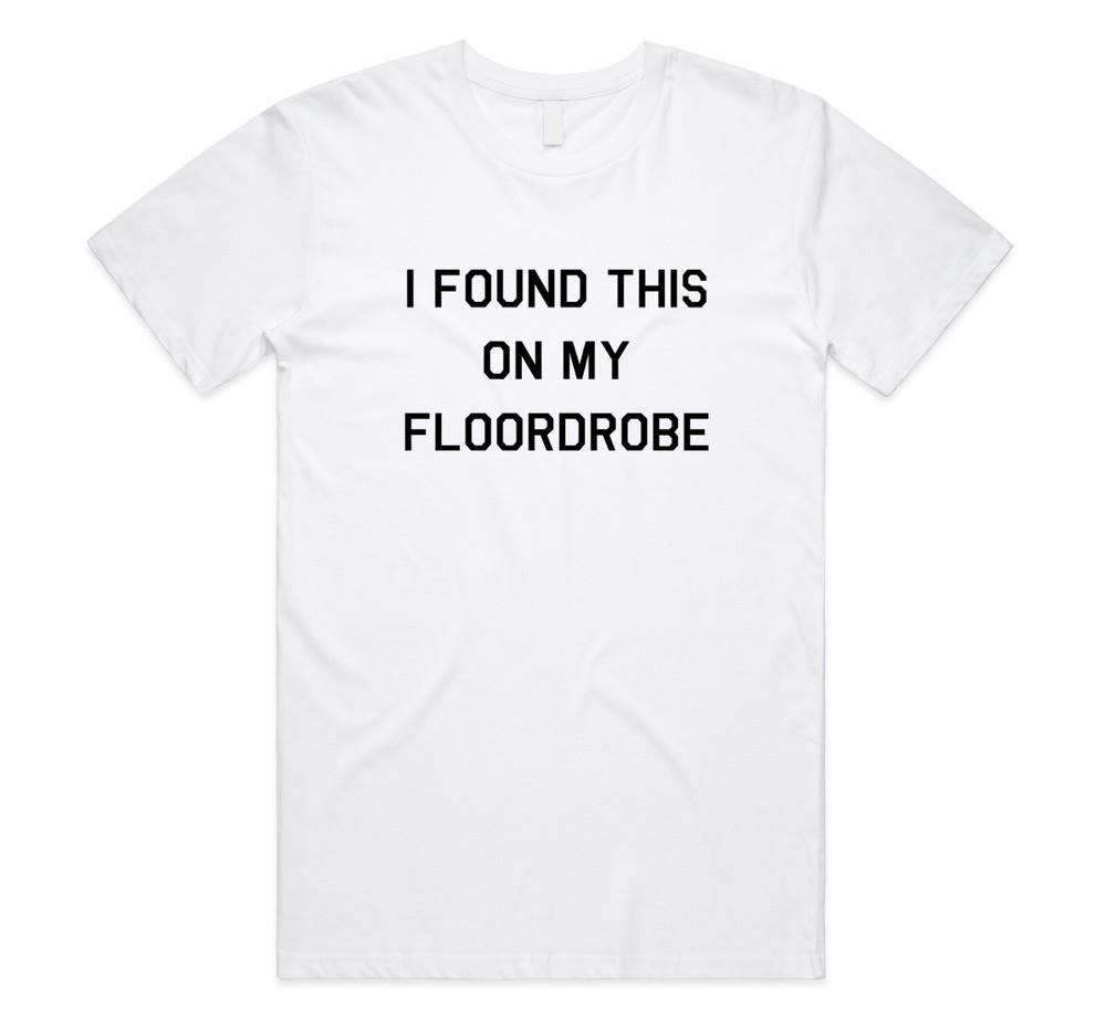 I Found This on My Floordrobe T-shirt Top Funny Messy Adult Kids Shirt Christmas S
I Found This on My Floordrobe T-shirt Top Funny Messy Adult Kids Shirt Christmas S