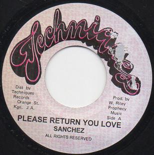 7inch Record SANCHEZ - Please Return Your Love NONE Techniques Jamaica Reggae, Ska & Dub Used
7inch Record SANCHEZ - Please Return Your Love NONE Techniques Jamaica Reggae, Ska & Dub Used