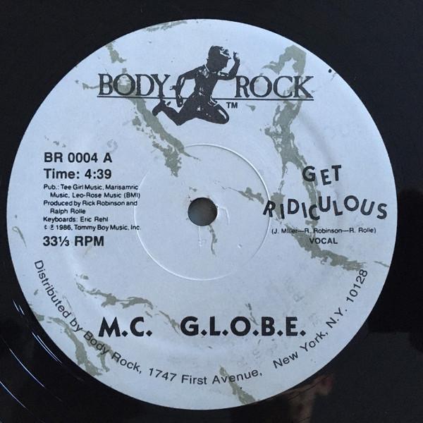 12inch Record MC G.L.O.B.E. - Get Ridiculous BR0004 Body Rock 1986 US Rap & Hip-Hop/R&B Used
12inch Record MC G.L.O.B.E. - Get Ridiculous BR0004 Body Rock 1986 US Rap & Hip-Hop/R&B Used