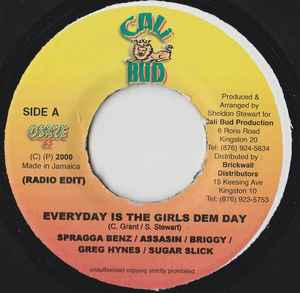 7inch Record SPRAGGA BENZ, ASSASSIN, BRIGGY, GRE - Everyday Is The Girls Dem Day NONE Cali Bud 2000 Jamaica Reggae, Ska & Dub Used
7inch Record SPRAGGA BENZ, ASSASSIN, BRIGGY, GRE - Everyday Is The Girls Dem Day NONE Cali Bud 2000 Jamaica Reggae, Ska & Dub Used