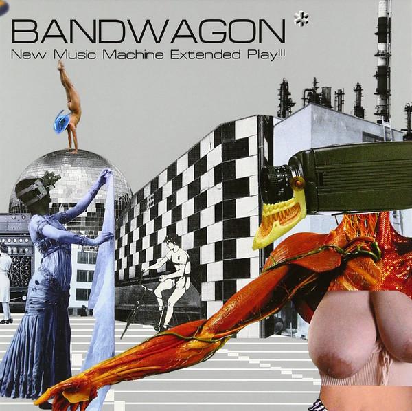 CD BANDWAGON - New Music Machine Extended Play!!! LACD0074 LASTRUM 2005 Japan ObiRock Used
CD BANDWAGON - New Music Machine Extended Play!!! LACD0074 LASTRUM 2005 Japan ObiRock Used