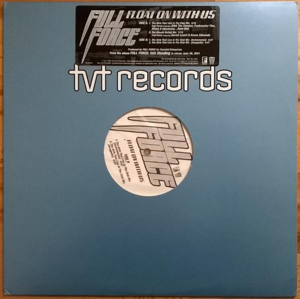 12inch Record FULL FORCE - Float On With Us TVT2251 TVT Records, Fo 2001 US Rap & Hip-Hop/R&B Used
12inch Record FULL FORCE - Float On With Us TVT2251 TVT Records, Fo 2001 US Rap & Hip-Hop/R&B Used