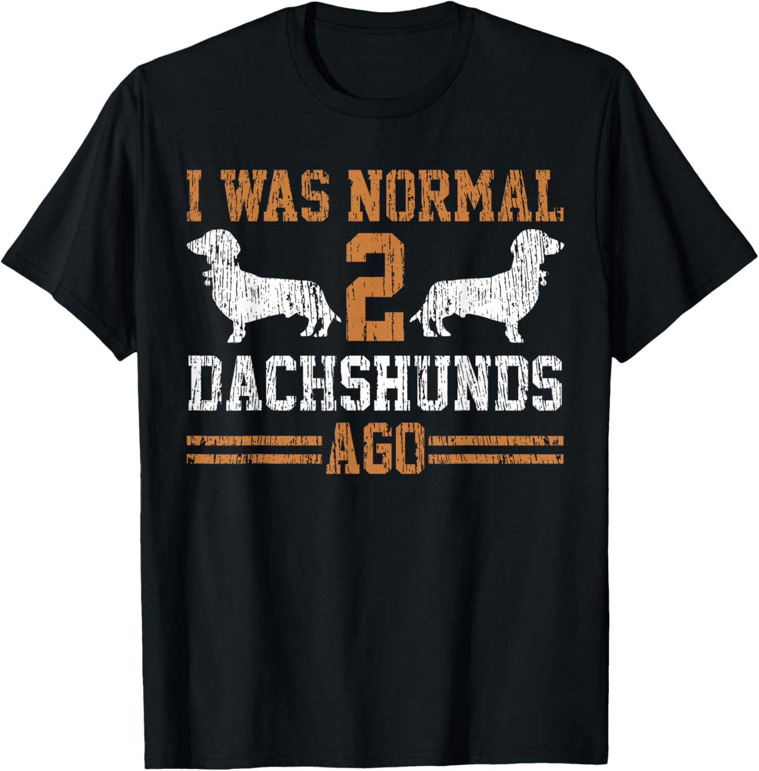 Dachshund Wiener I Was Normal 2 Two Dog Vintage T-Shirt Fashionable casual breathable top 4XL
Dachshund Wiener I Was Normal 2 Two Dog Vintage T-Shirt Fashionable casual breathable top 4XL