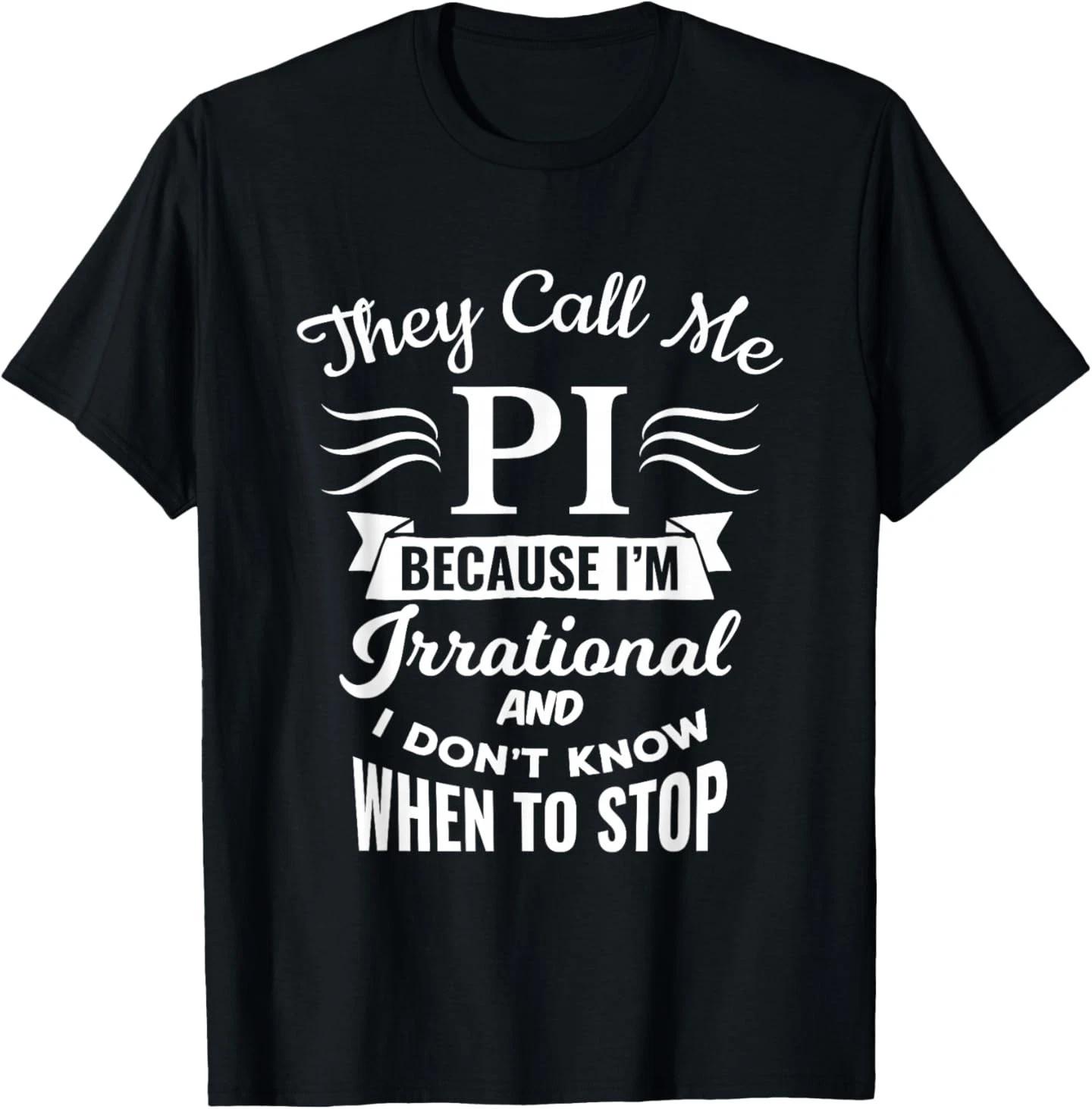 They Call Me Pi Symbol Pi Day Cute Funny Gift T-Shirt 2XL
They Call Me Pi Symbol Pi Day Cute Funny Gift T-Shirt 2XL
