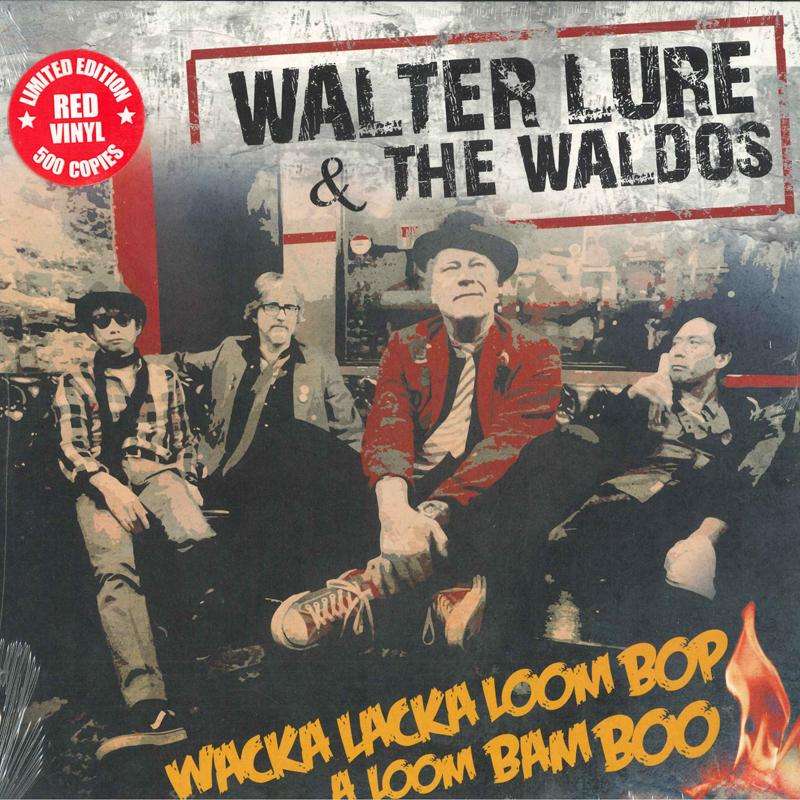 LP Record WALTER LURE & THE WALDOS - Wacka Lacka Loom Bop A Loom Bam Boo CLO0852 Cleopatra 2018 US Rock
LP Record WALTER LURE & THE WALDOS - Wacka Lacka Loom Bop A Loom Bam Boo CLO0852 Cleopatra 2018 US Rock