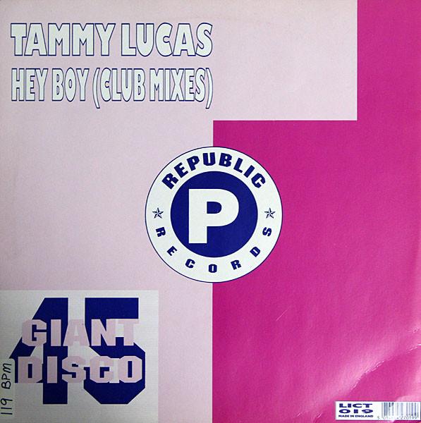 12inch Record TAMMY LUCAS - Hey Boy LICT019 REPUBLIC 1989 UK Dance & Electronica Used
12inch Record TAMMY LUCAS - Hey Boy LICT019 REPUBLIC 1989 UK Dance & Electronica Used