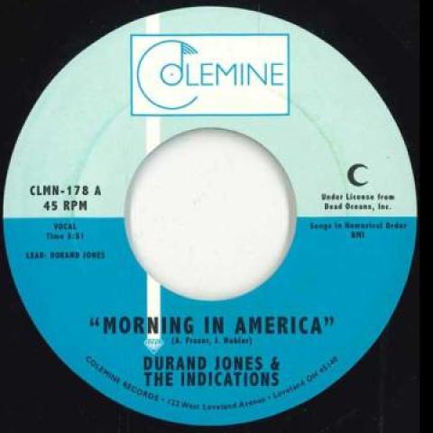7inch Record DURAND JONES INDICATIONS Morning In America Cruisin To Th CLMN178 COLEMINE 2019 US SoulFunk
7inch Record DURAND JONES INDICATIONS Morning In America Cruisin To Th CLMN178 COLEMINE 2019 US SoulFunk