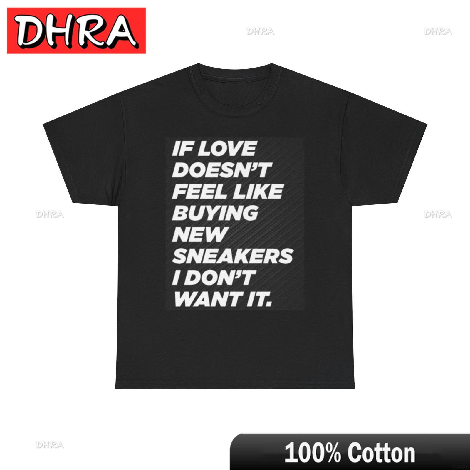 Love Buying New Sneakers Graphic T Shirt Funny Jokes Unisex Heavy Cotton Tee Tee Custom TShirts for Daily Wear TShirt S
Love Buying New Sneakers Graphic T Shirt Funny Jokes Unisex Heavy Cotton Tee Tee Custom TShirts for Daily Wear TShirt S